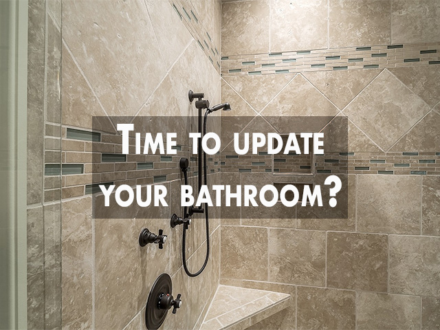 Time to update your bathroom?