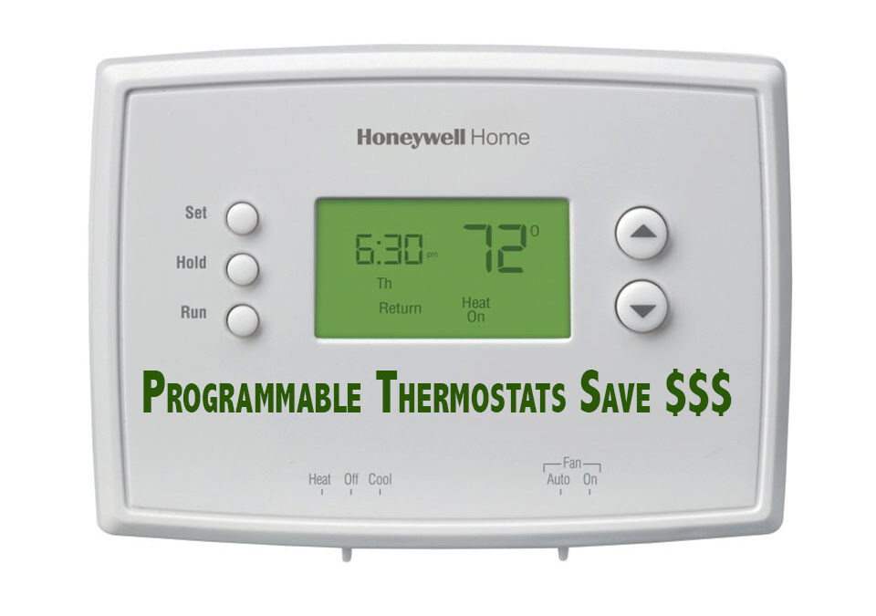 Programmable Thermostats Save $$$