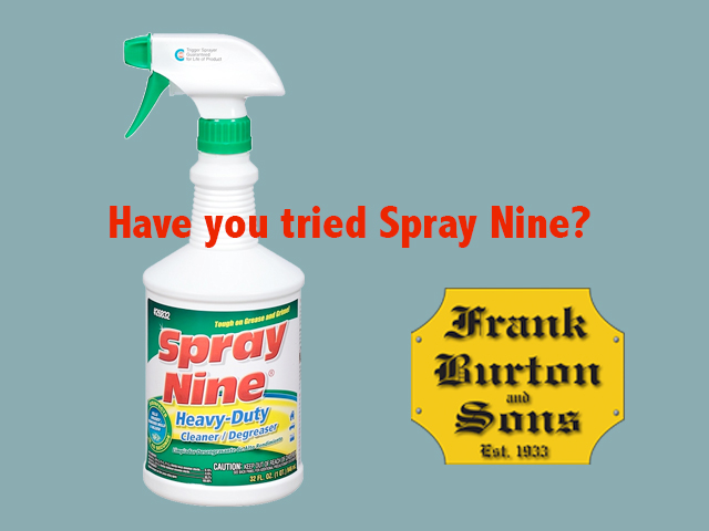 Have You Tried Spray Nine?